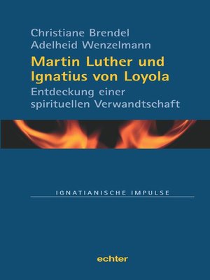 cover image of Martin Luther und Ignatius von Loyola
